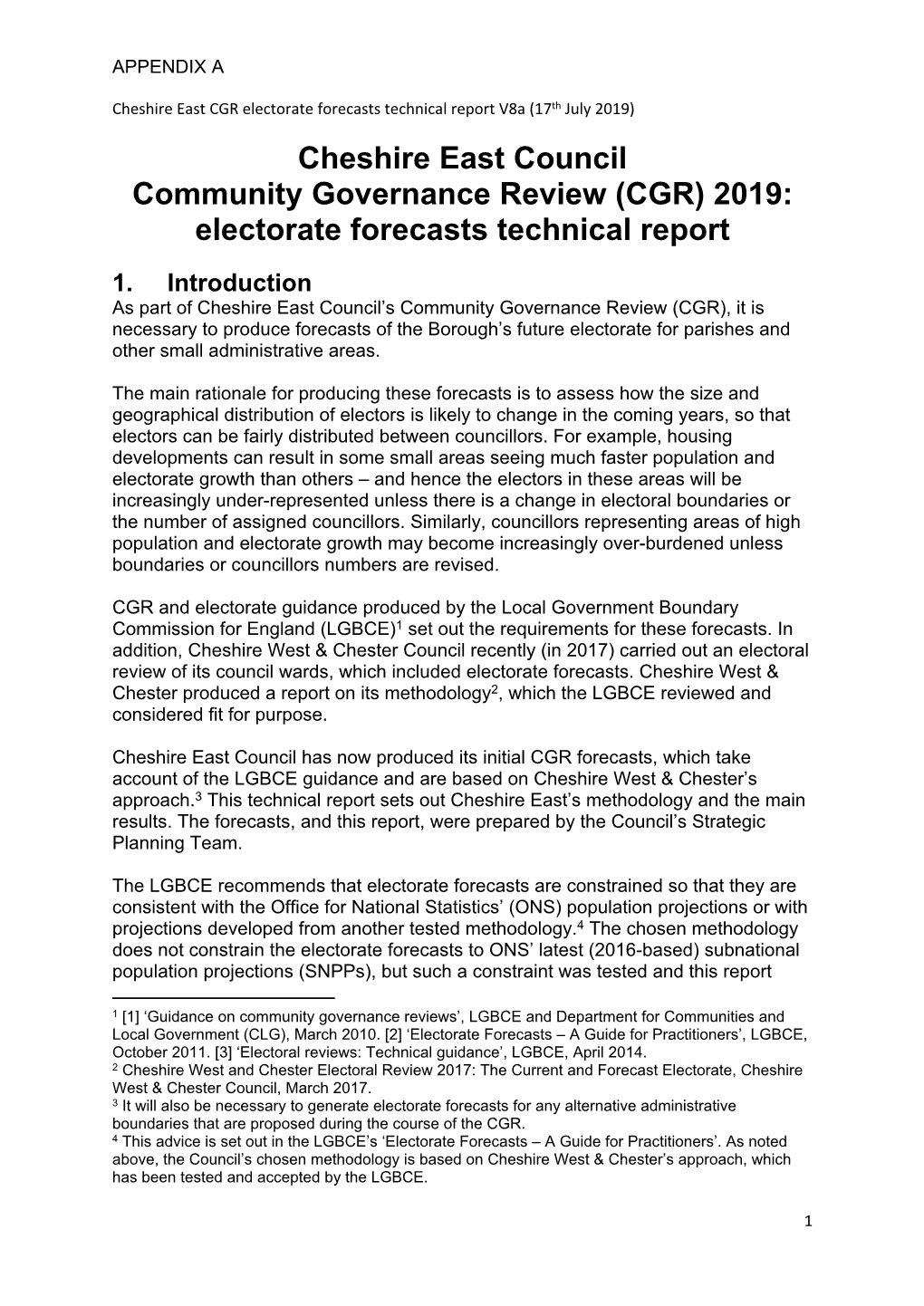 Electorate Forecasts Technical Report V8a (17Th July 2019) Cheshire East Council Community Governance Review (CGR) 2019: Electorate Forecasts Technical Report