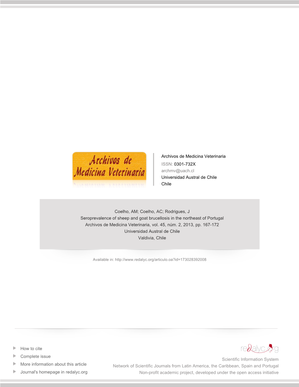 Redalyc.Seroprevalence of Sheep and Goat Brucellosis in the Northeast Of