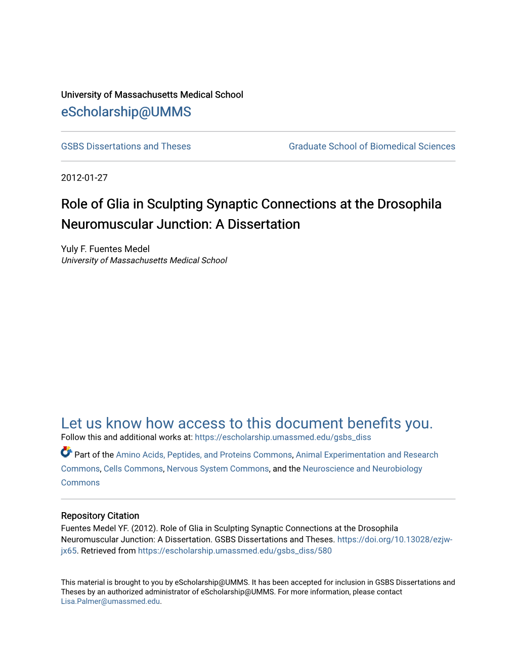 Role of Glia in Sculpting Synaptic Connections at the Drosophila Neuromuscular Junction: a Dissertation