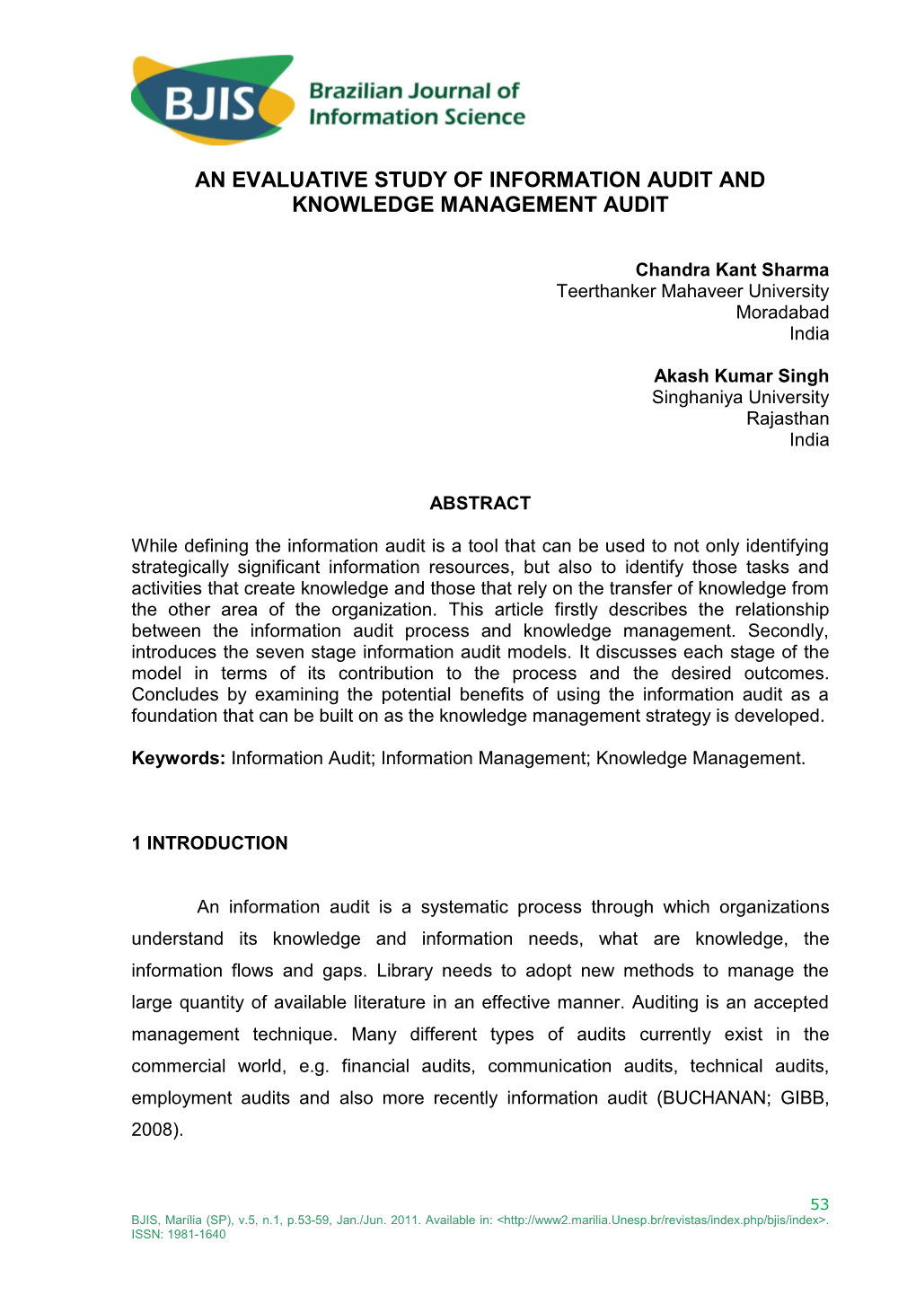 An Evaluative Study of Information Audit and Knowledge Management Audit