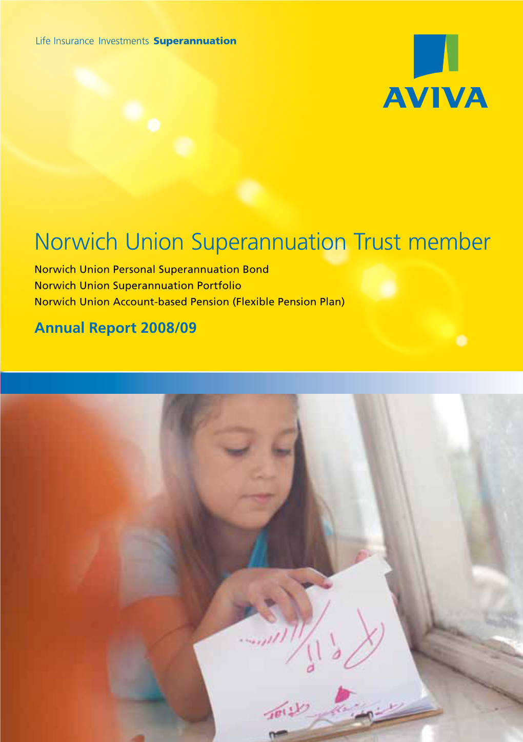 Norwich Union Superannuation Trust Member