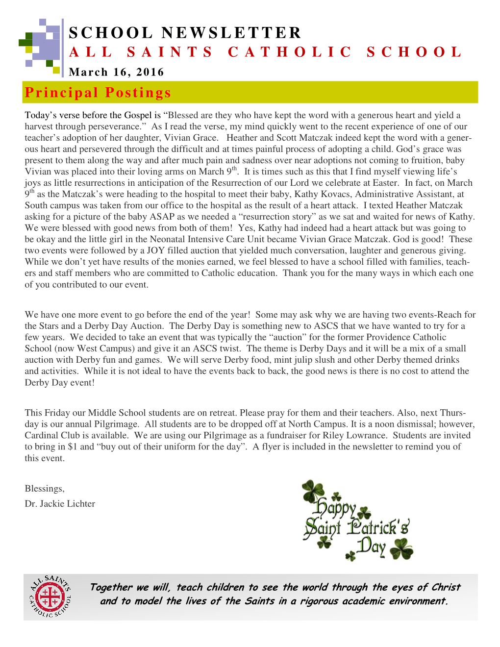 SCHOOL NEWSLETTER ALL SAINTS CATHOLIC SCHOOL March 16, 2016 Principal Postings