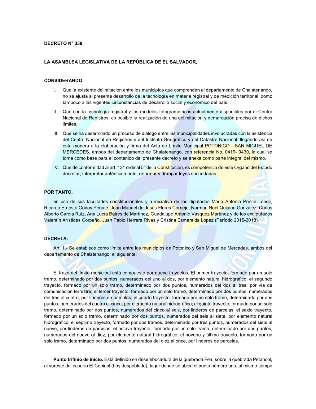 DECRETO N° 338 LA ASAMBLEA LEGISLATIVA DE LA REPÚBLICA DE EL SALVADOR, CONSIDERANDO: I. Que La Existente Delimitación Entre L