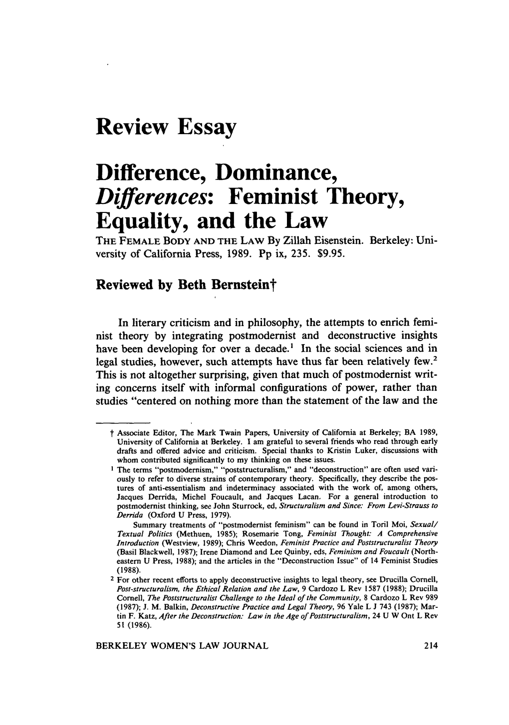 Feminist Theory, Equality, and the Law the FEMALE BODY and the LAW by Zillah Eisenstein