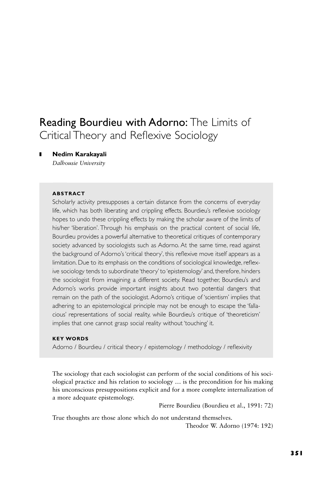 Reading Bourdieu with Adorno: the Limits of Critical Theory and Reﬂexive Sociology