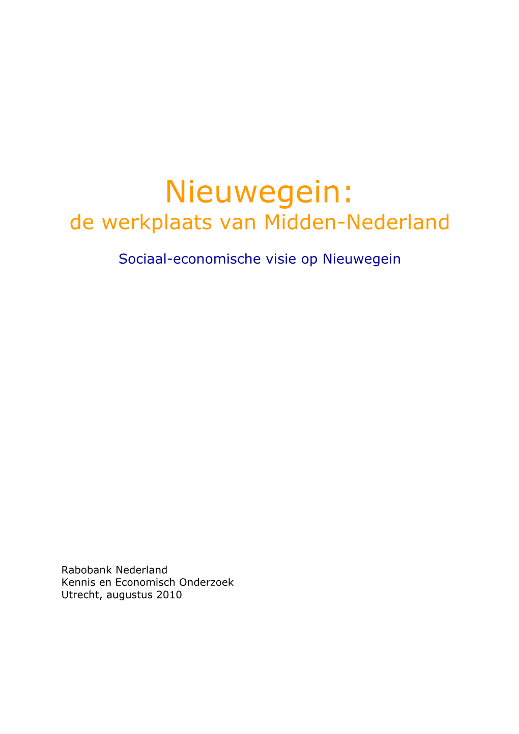 Nieuwegein De Werkplaats Van Midden-Nederland