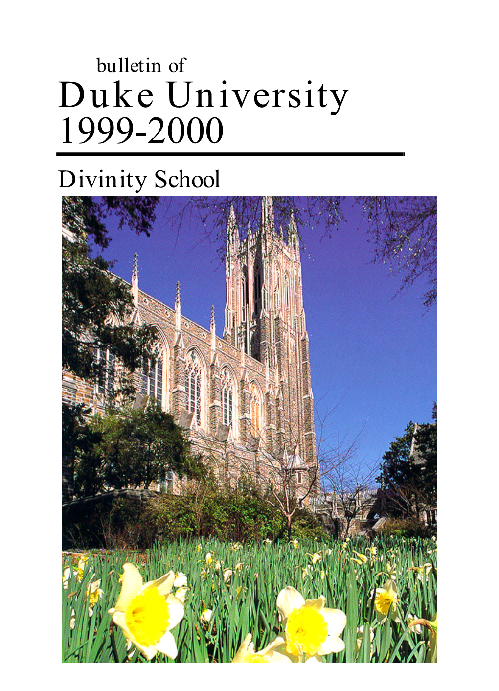 Duke University 1999-2000 Divinity School
