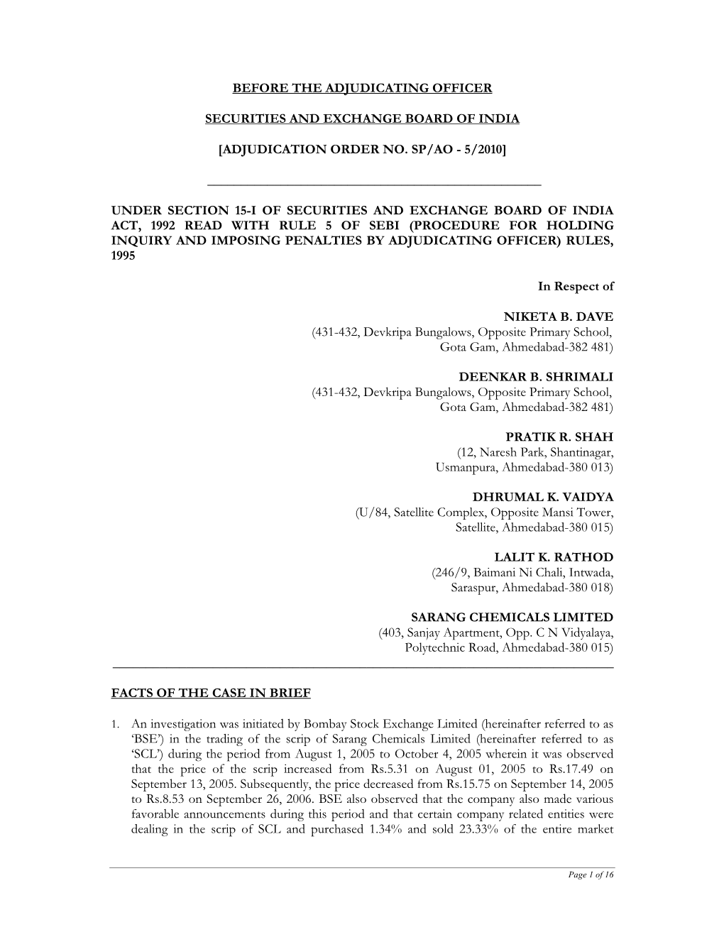 Adjudication Order No. Sp/Ao - 5/2010]