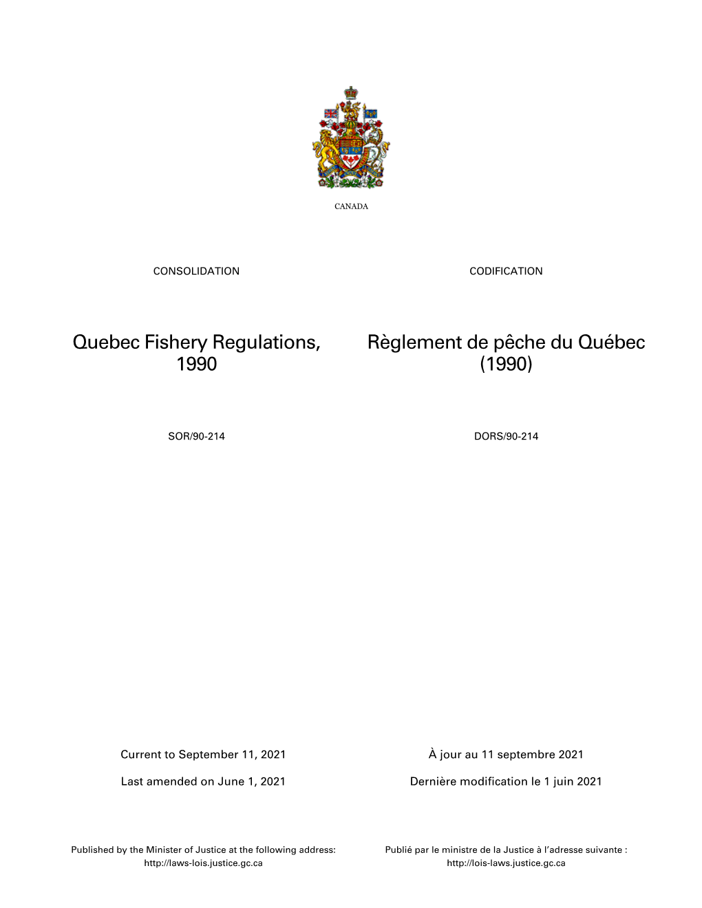 Quebec Fishery Regulations, 1990 Règlement De Pêche Du Québec (1990) TABLE of PROVISIONS TABLE ANALYTIQUE