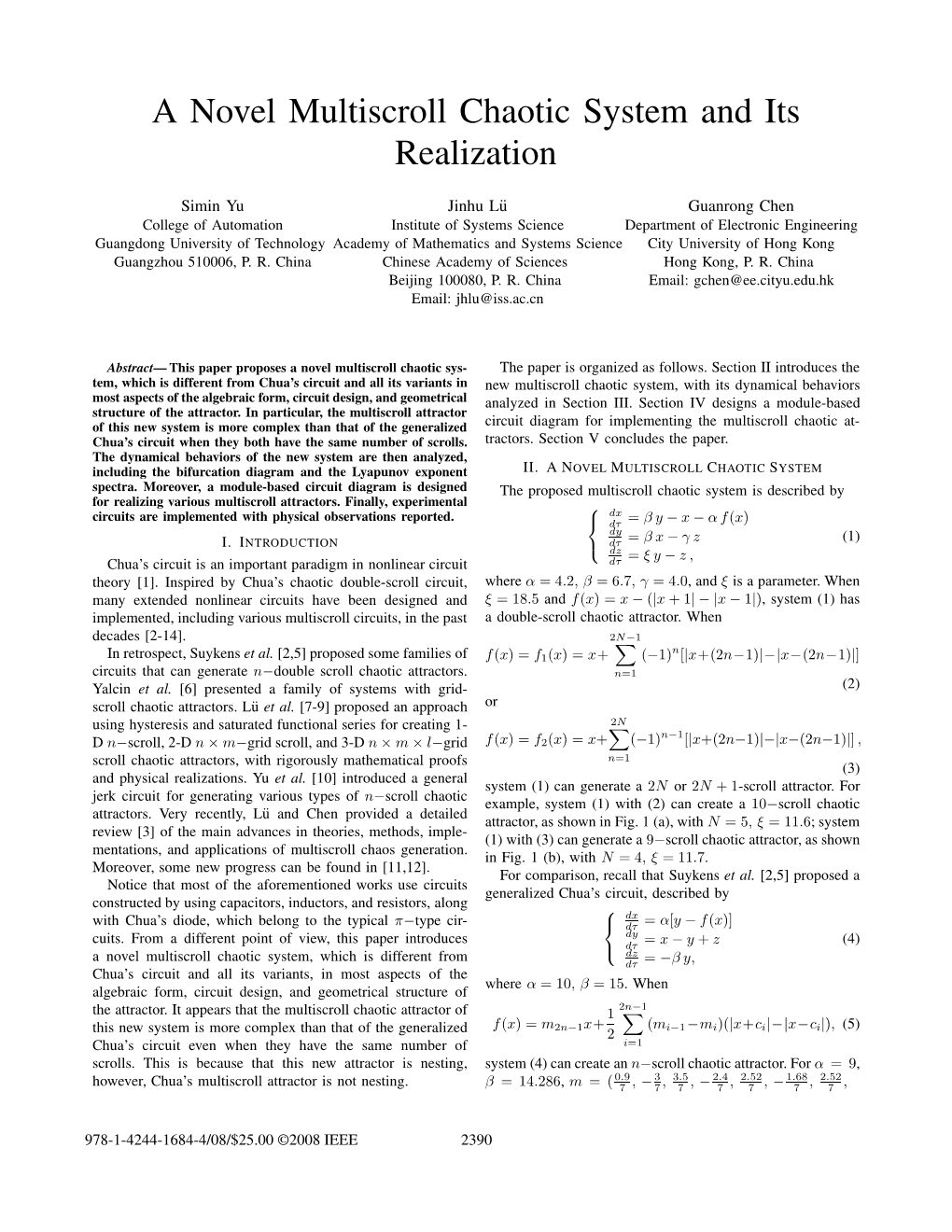 A Novel Multiscroll Chaotic System and Its Realization