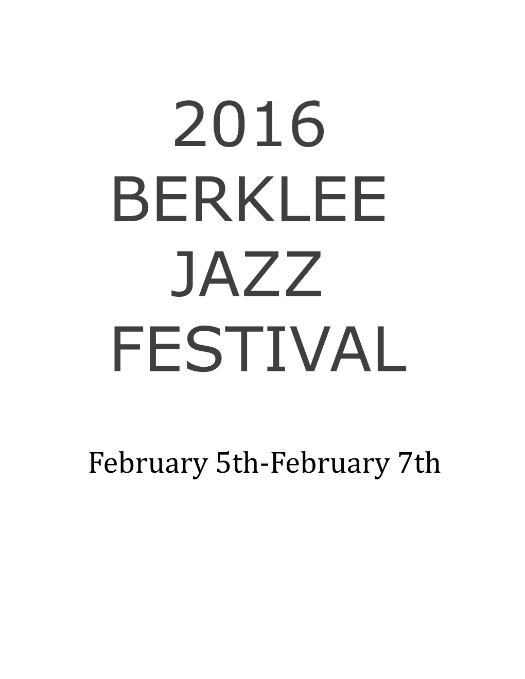 Berklee Jazz Festival Trip Information