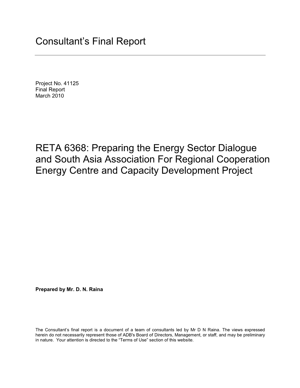 Preparing the Energy Sector Dialogue and South Asia Association for Regional Cooperation Energy Centre and Capacity Development Project