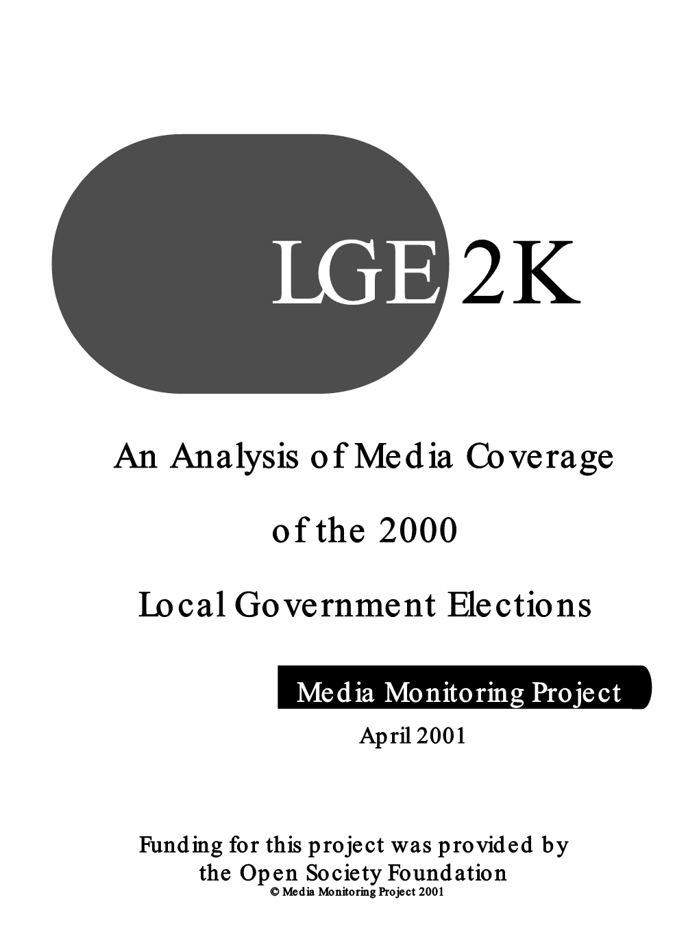 An Analysis of Media Coverage of the 2000 Local Government Elections