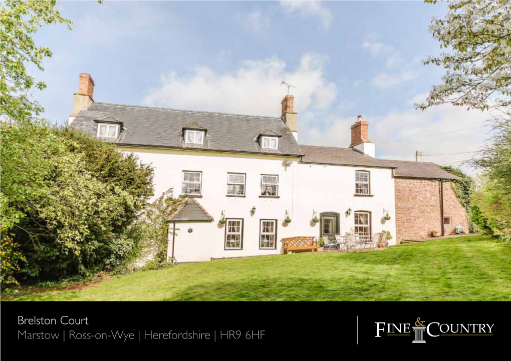 Brelston Court Marstow | Ross-On-Wye | Herefordshire | HR9 6HF