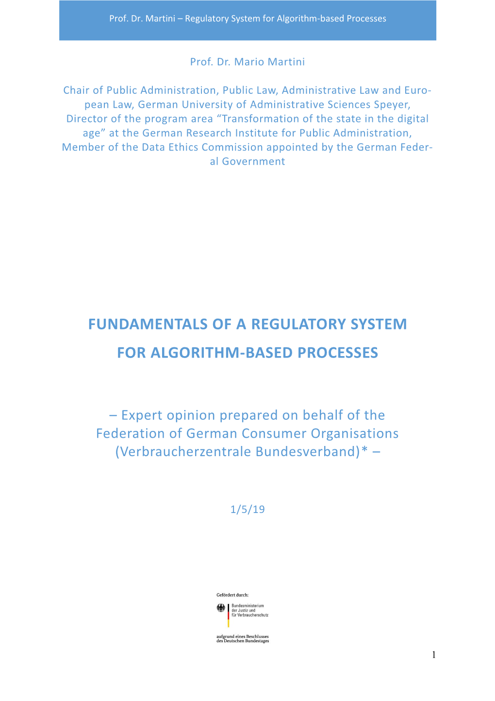 Fundamentals of a Regulatory System for Algorithm-Based Processes