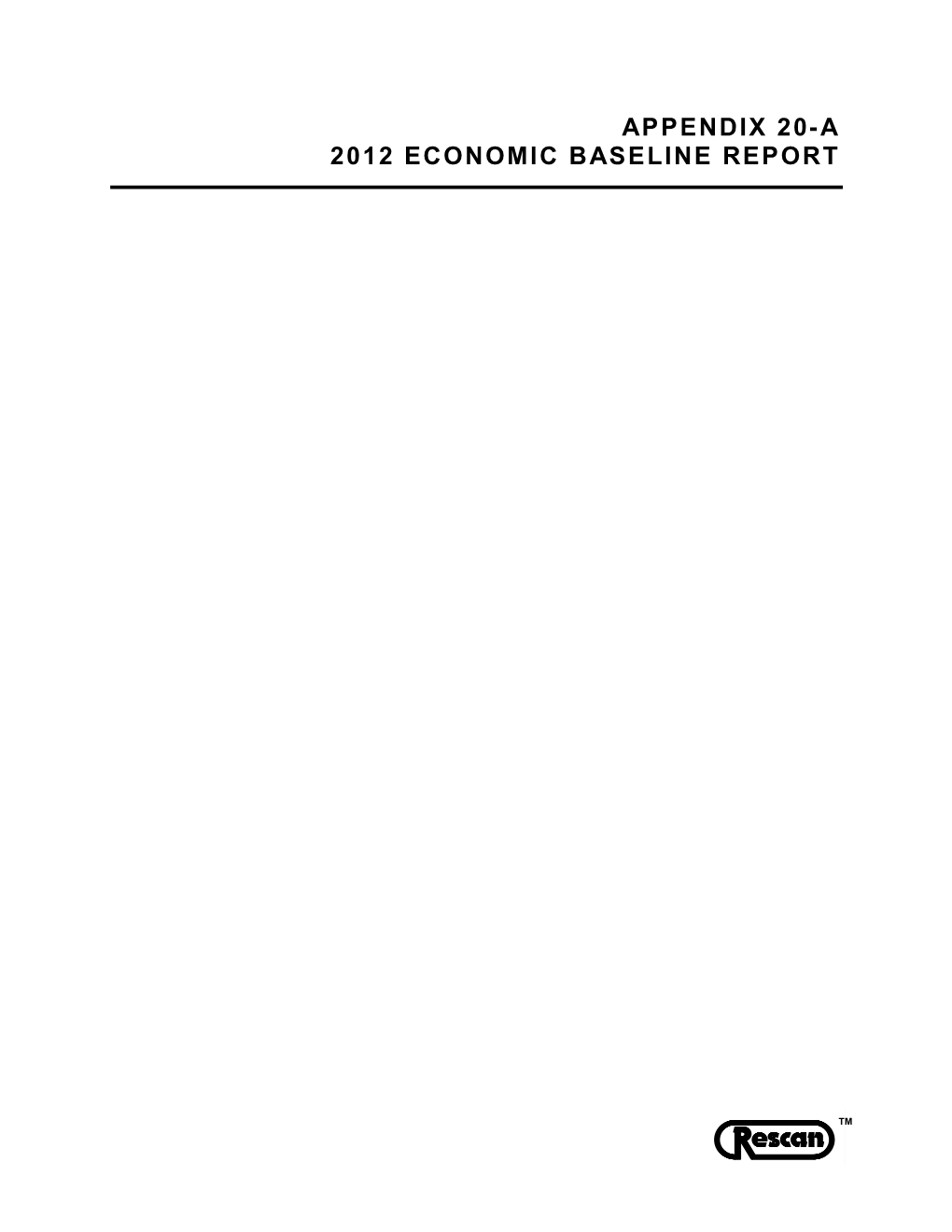 20-A 2012 Economic Baseline Report