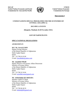 ESCAP United Nations Economic and Social Commission for Asia and the Pacific UNECE United Nations Economic Commission for Europe