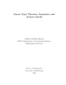 Linear Type Theories, Semantics and Action Calculi