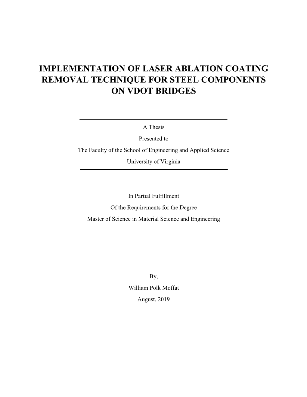 Implementation of Laser Ablation Coating Removal Technique for Steel Components on Vdot Bridges