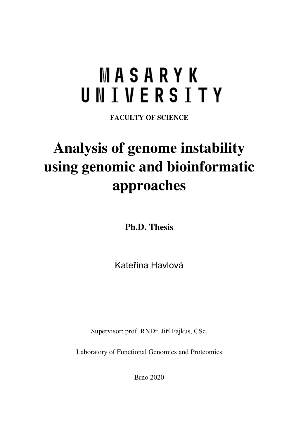 Analysis of Genome Instability Using Genomic and Bioinformatic Approaches