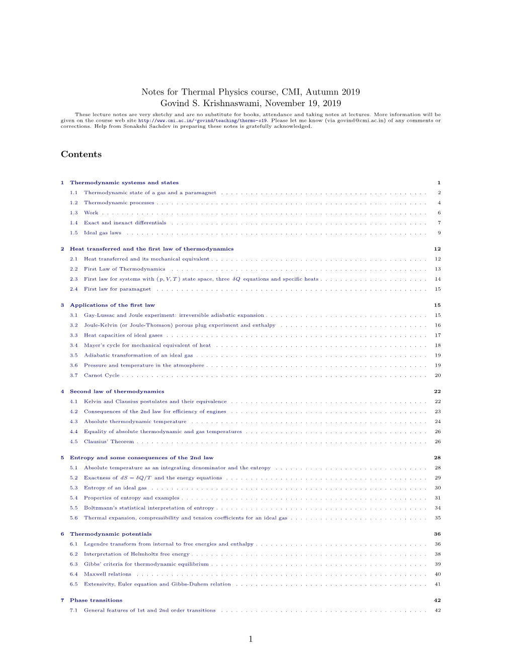 Notes for Thermal Physics Course, CMI, Autumn 2019 Govind S. Krishnaswami, November 19, 2019 Contents 1