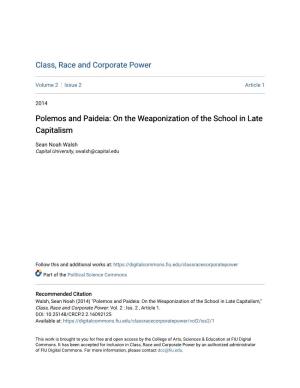 Polemos and Paideia: on the Weaponization of the School in Late Capitalism