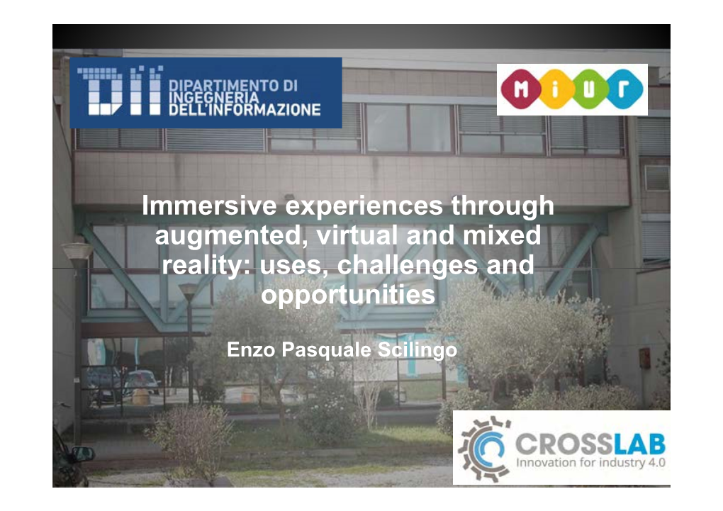 Immersive Experiences Through Augmented, Virtual And Mixed Reality ...