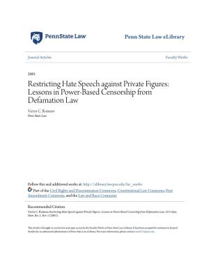 Restricting Hate Speech Against Private Figures: Lessons in Power-Based Censorship from Defamation Law Victor C