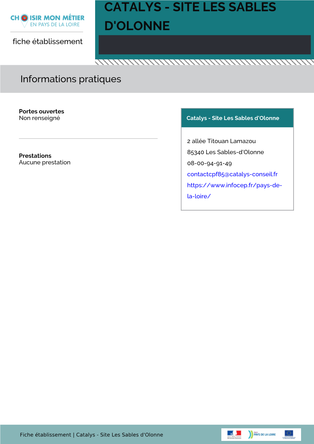 CATALYS - SITE LES SABLES D'olonne Fiche Établissement