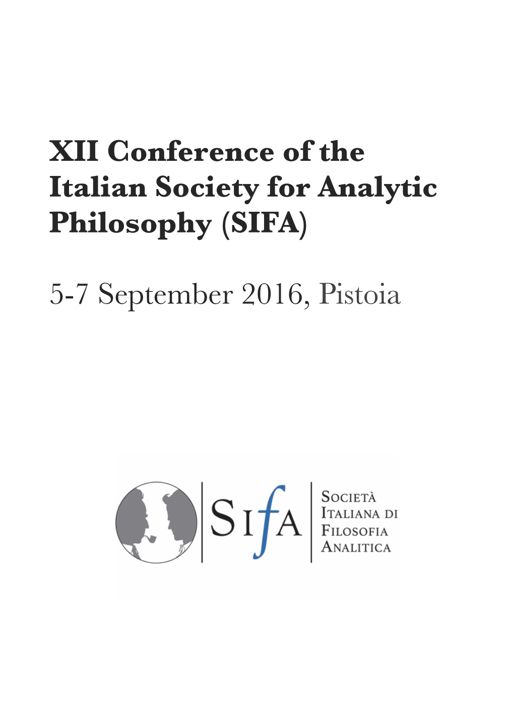 XII Conference of the Italian Society for Analytic Philosophy (SIFA) 5-7