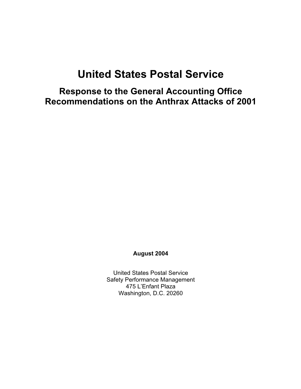 United States Postal Service Response to the General Accounting Office Recommendations on the Anthrax Attacks of 2001