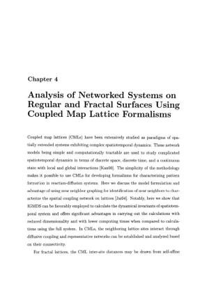 Analysis of Networked Systems on Regular and Fractal Surfaces Using Coupled Map Lattice Formalisms