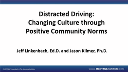 Distracted Driving: Changing Culture Through Positive Community Norms