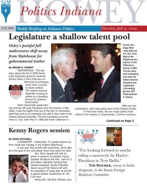 Legislature a Shallow Talent Pool Former Gov