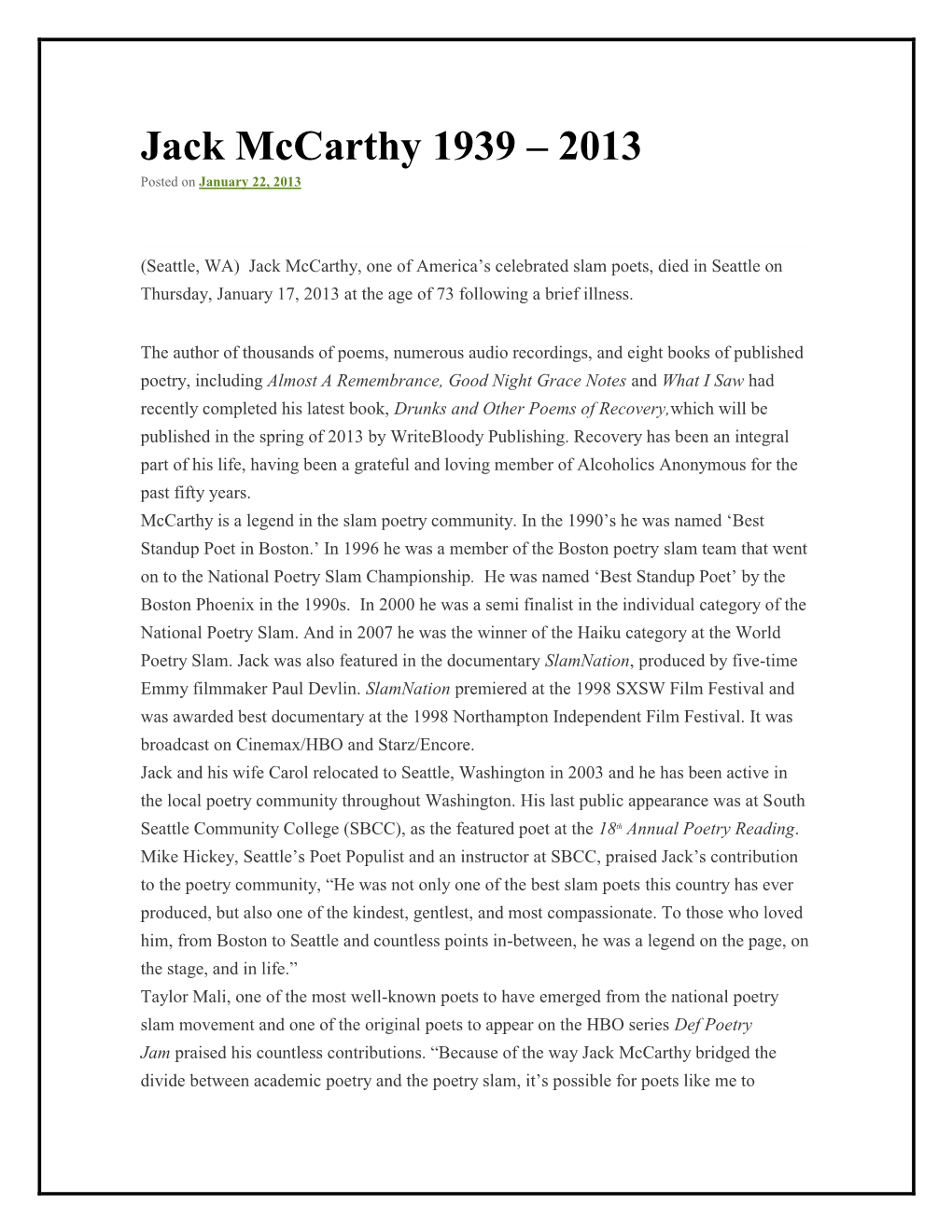 Jack Mccarthy 1939 – 2013 Posted on January 22, 2013