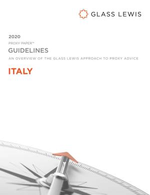 GUIDELINES an OVERVIEW of the GLASS LEWIS APPROACH to PROXY ADVICE ITALY Table of Contents