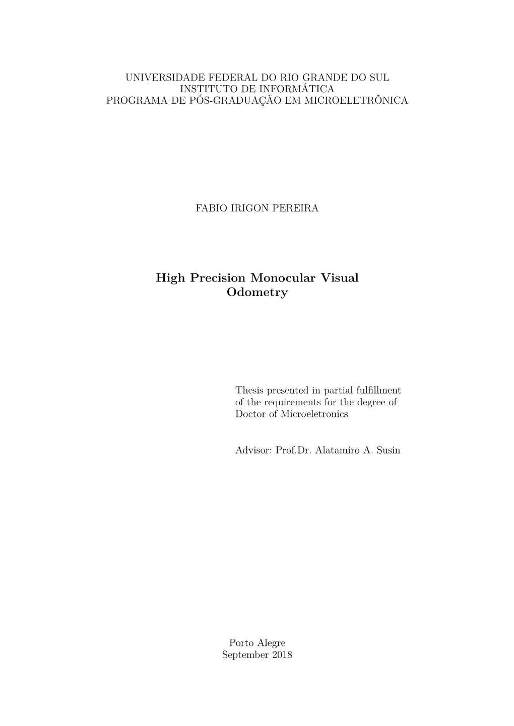 High Precision Monocular Visual Odometry