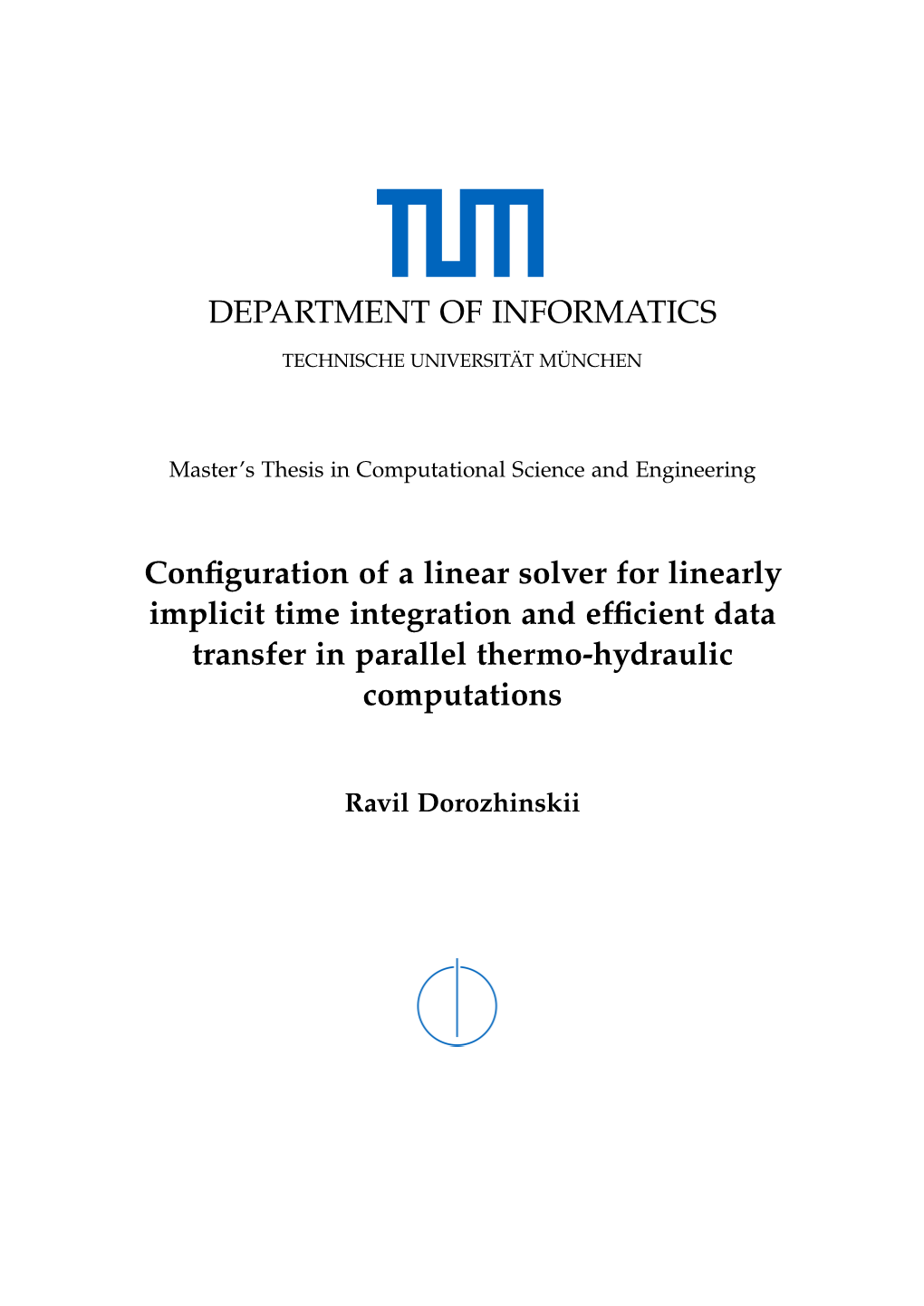 DEPARTMENT of INFORMATICS Configuration of a Linear Solver For