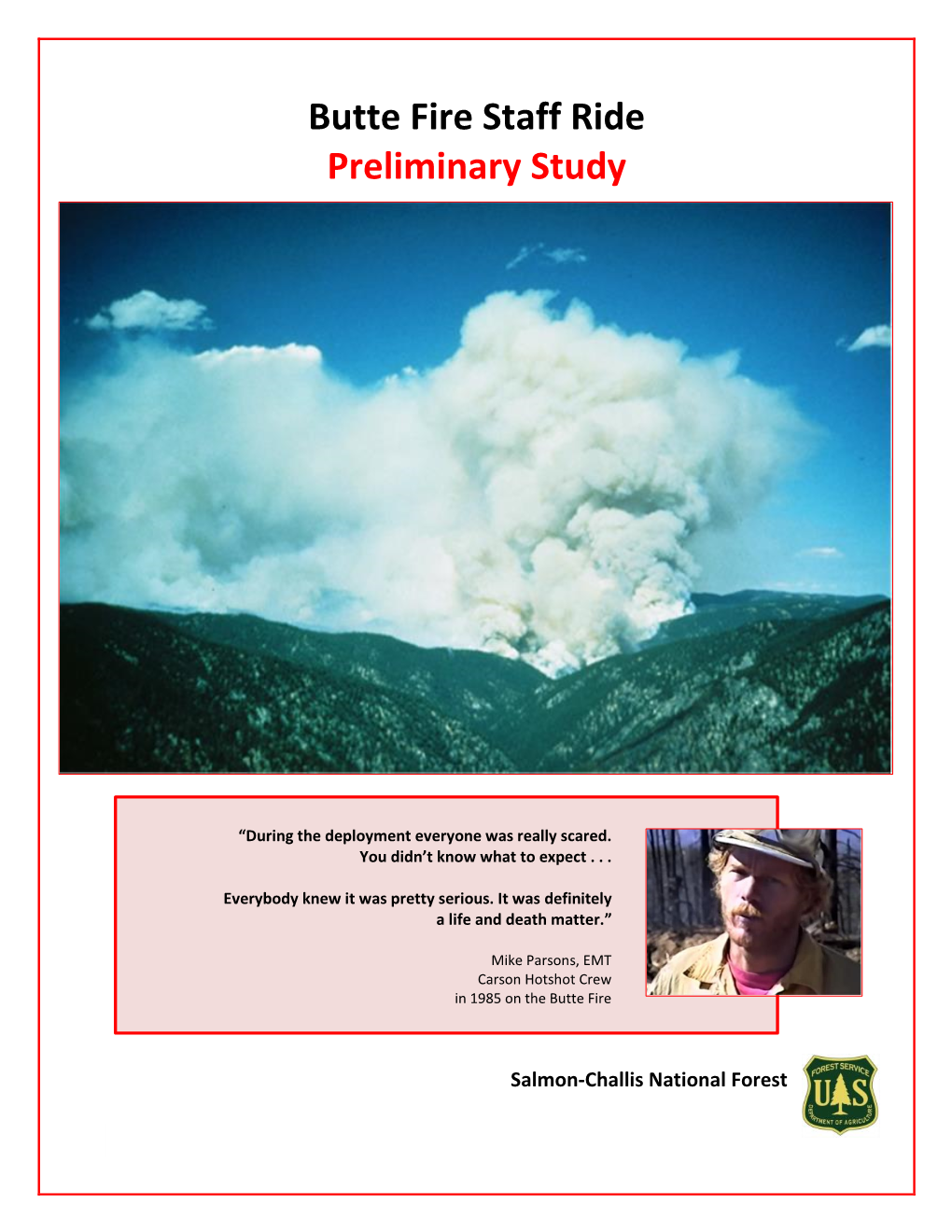 Butte Fire Staff Ride Preliminary Study