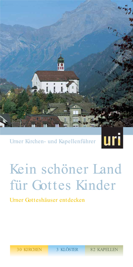 Kein Schöner Land Für Gottes Kinder Urner Gotteshäuser Entdecken