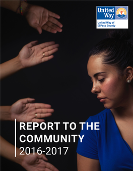 REPORT to the COMMUNITY 2016-2017 Table of Contents