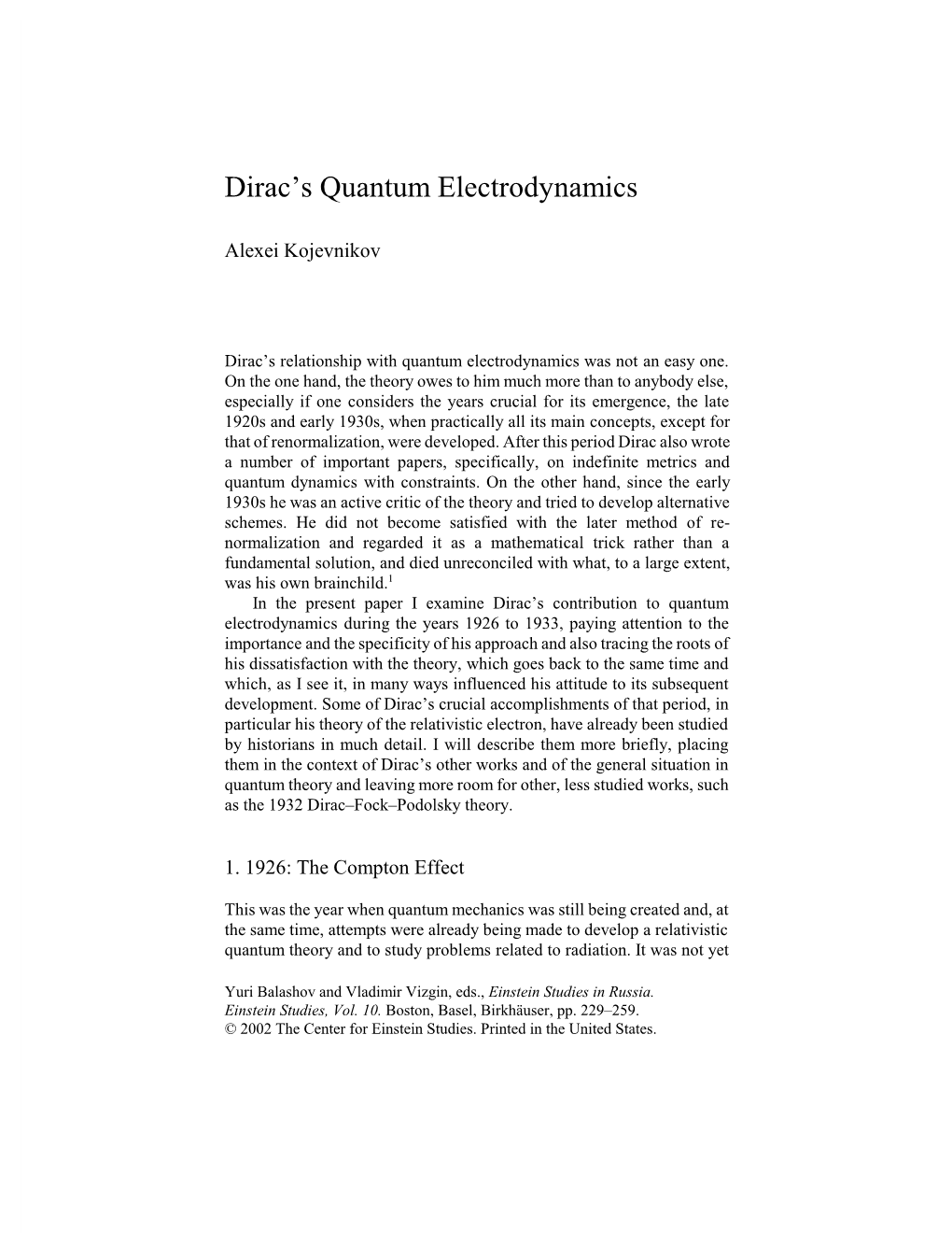 Dirac's Quantum Electrodynamics