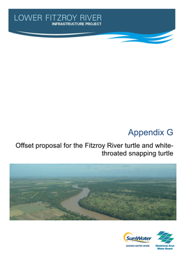 Offset Proposal for the Fitzroy River Turtle and White-Throated Snapping Turtle