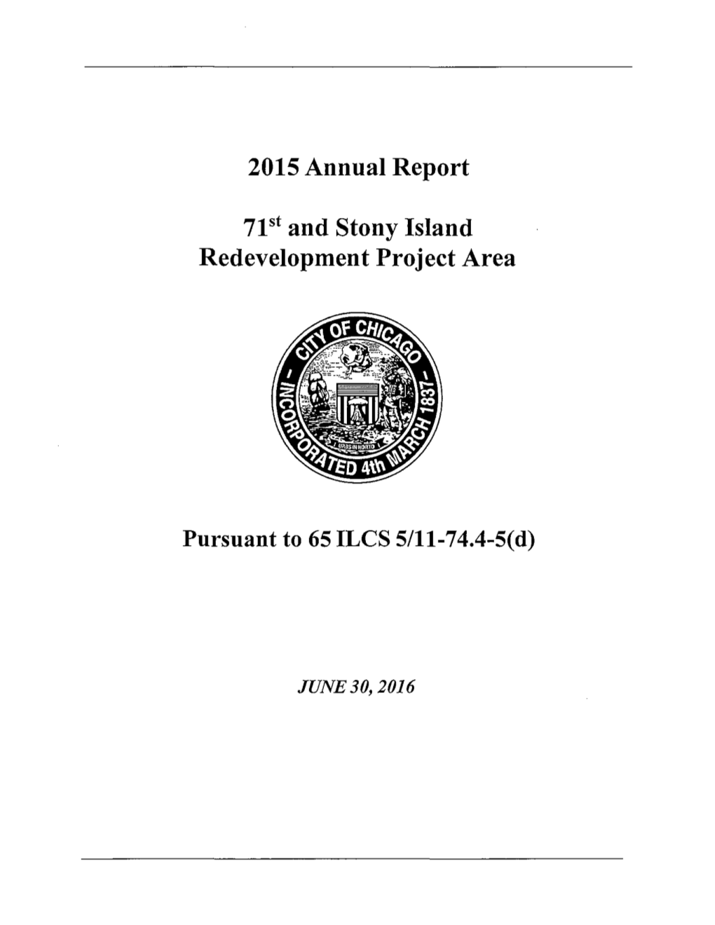 2015 Annual Report 71 St and Stony Island Redevelopment Project Area