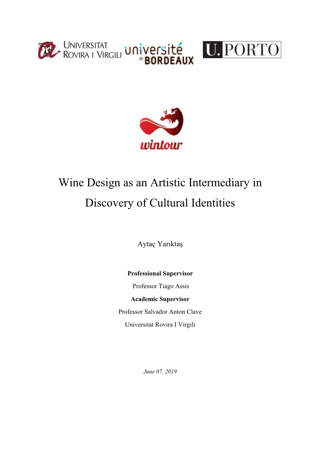 Wine Design As an Artistic Intermediary in Discovery of Cultural Identities