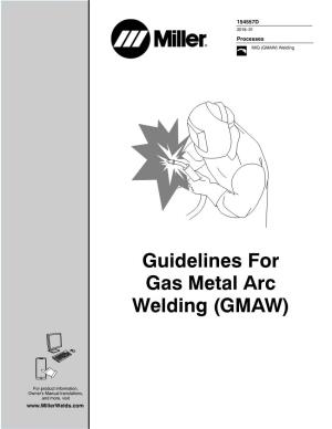 Guidelines for Gas Metal Arc Welding (GMAW)