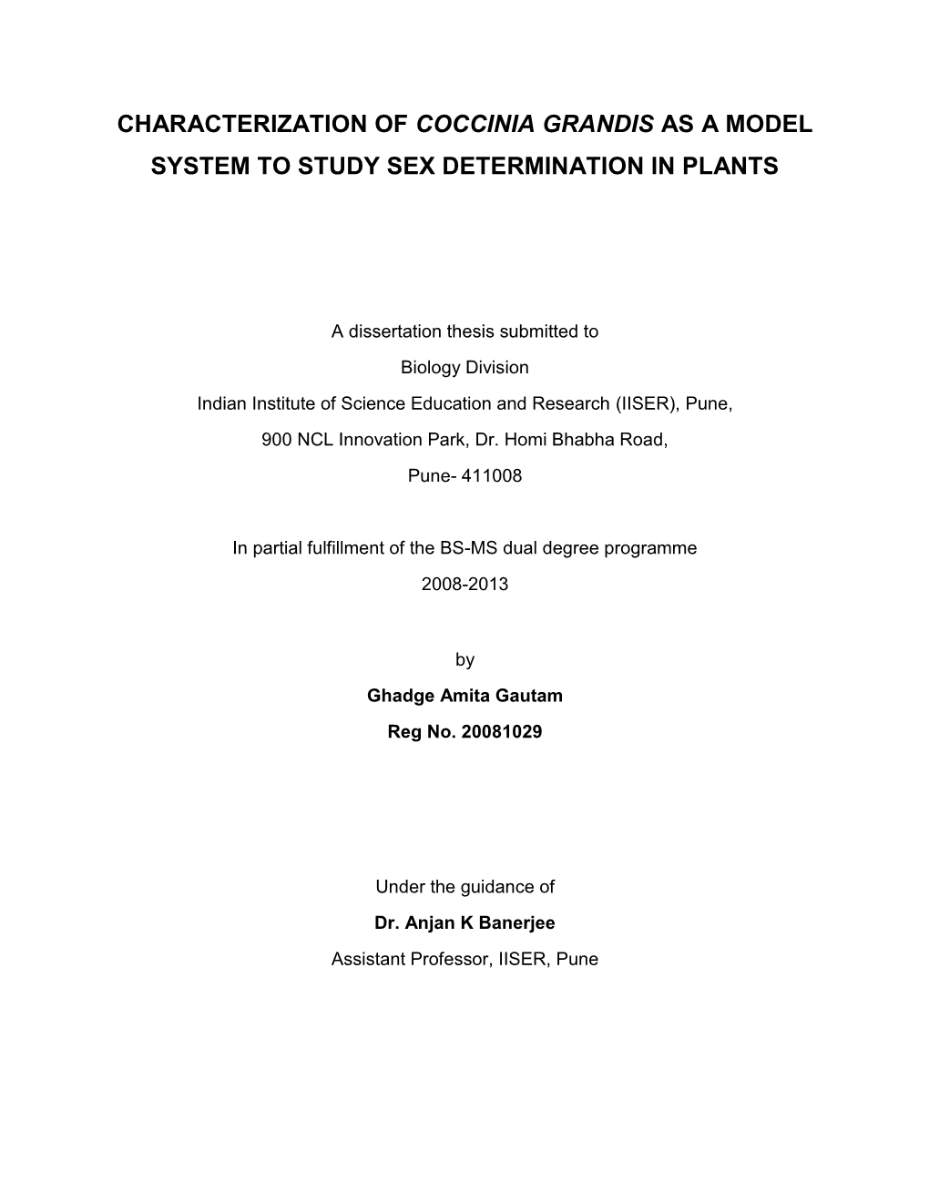 Characterization of Coccinia Grandis As a Model System to Study Sex Determination in Plants