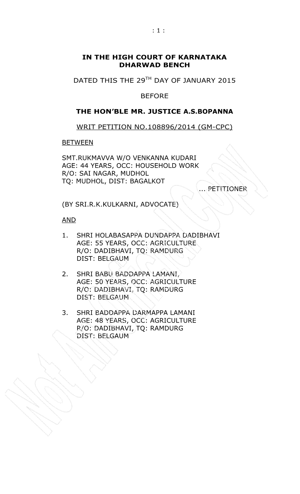 In the High Court of Karnataka Dharwad Bench Dated This the 29Th Day of January 2015 Before the Hon'ble Mr. Justice A.S.Bopann