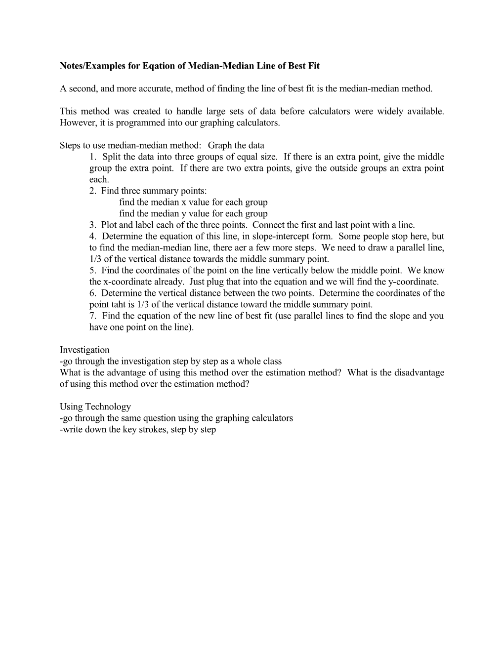 Notes/Examples for Eqation of Median-Median Line of Best Fit