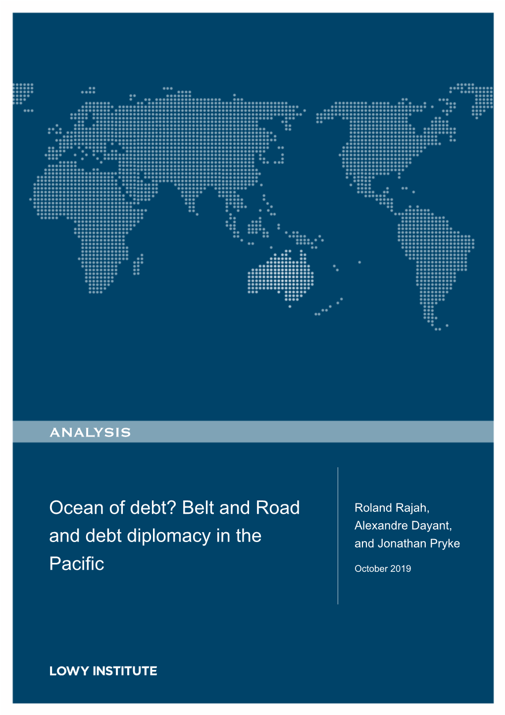 Ocean of Debt? Belt and Road and Debt Diplomacy in the Pacific